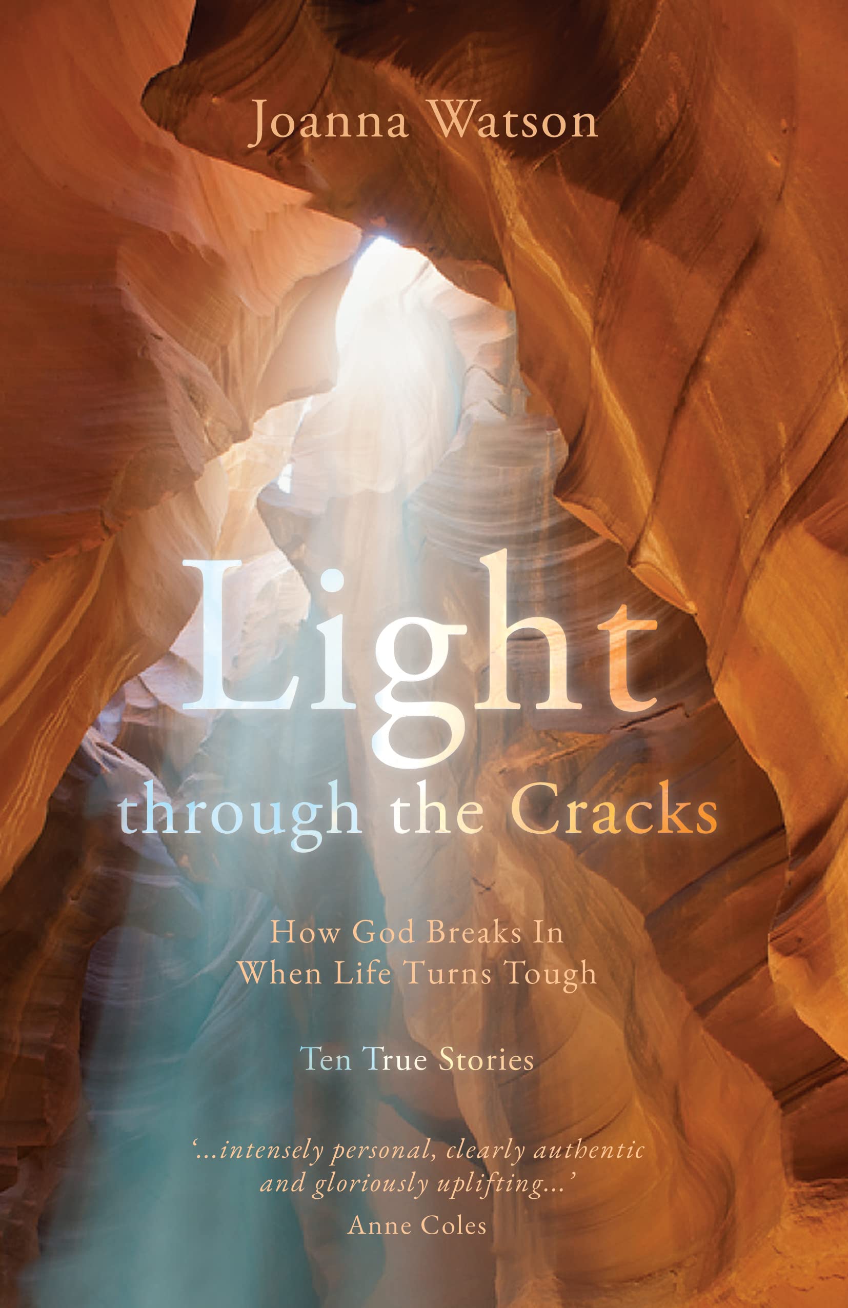 Light Through the Cracks: How God Breaks in When Life Turns Tough book