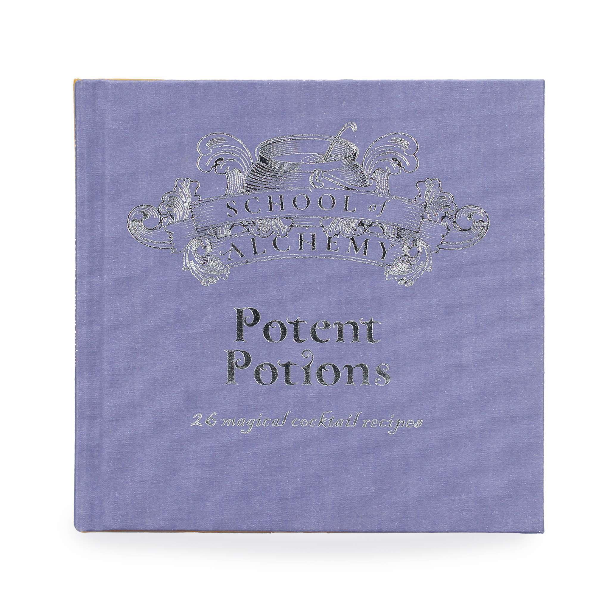 School of Alchemy: Potent Potions: 26 Magical Cocktail Recipes Leisure, Home & Garden