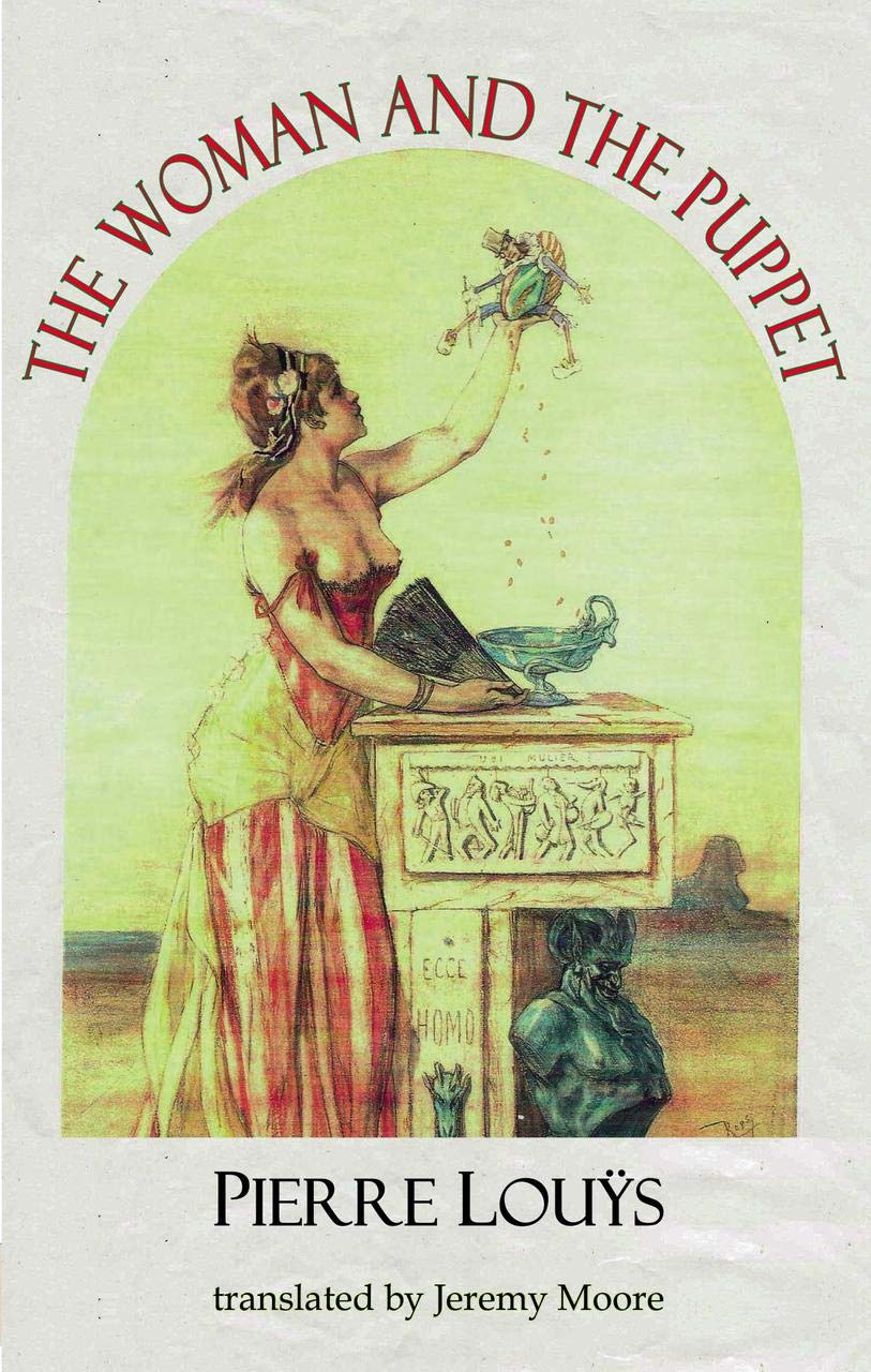 The Woman and the Puppet (Dedalus European Classics) Classics