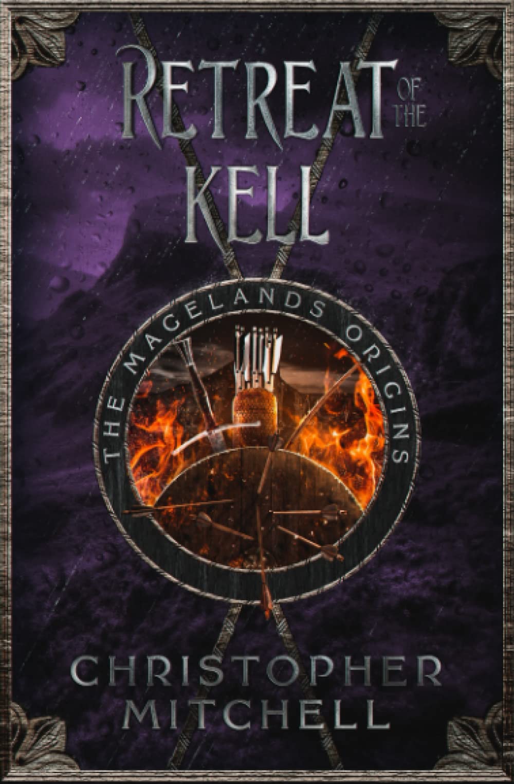 The Magelands Origins: Retreat of the Kell Dark Fantasy