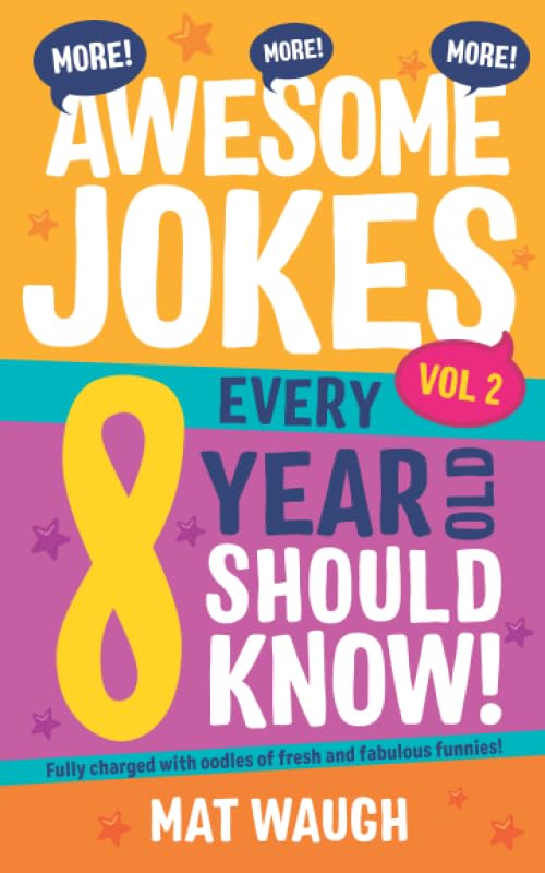 More Awesome Jokes Every 8 Year Old Should Know!: Fully charged with oodles of fresh and fabulous funnies! (Awesome Jokes for Kids, Band 8) Tiptoi & Games