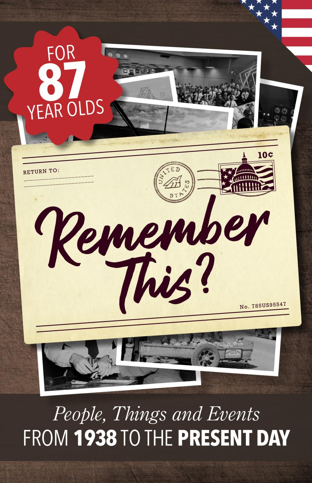 Remember This?: People, Things and Events from 1938 to the Present Day (US Edition) (Milestone Memories, Band 4) Leisure & Fun