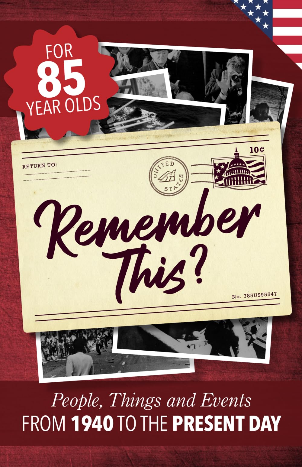 Remember This?: People, Things and Events from 1940 to the Present Day (US Edition) (Milestone Memories, Band 6) Leisure & Fun