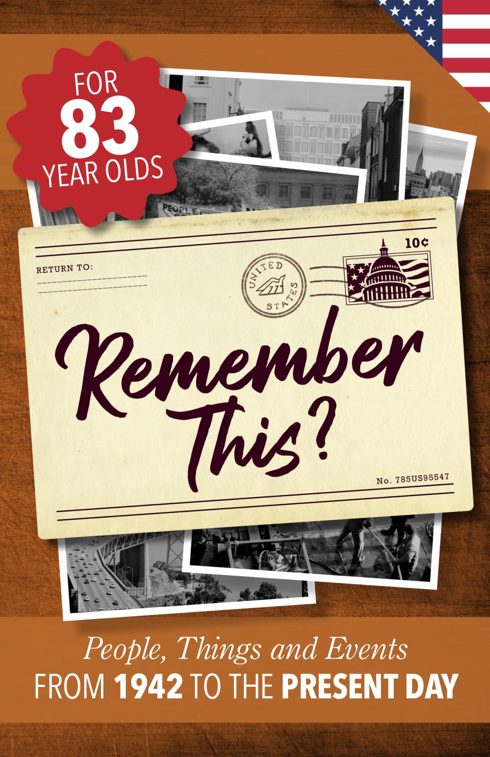 Remember This?: People, Things and Events from 1942 to the Present Day (US Edition) (Milestone Memories, Band 8) Leisure & Fun