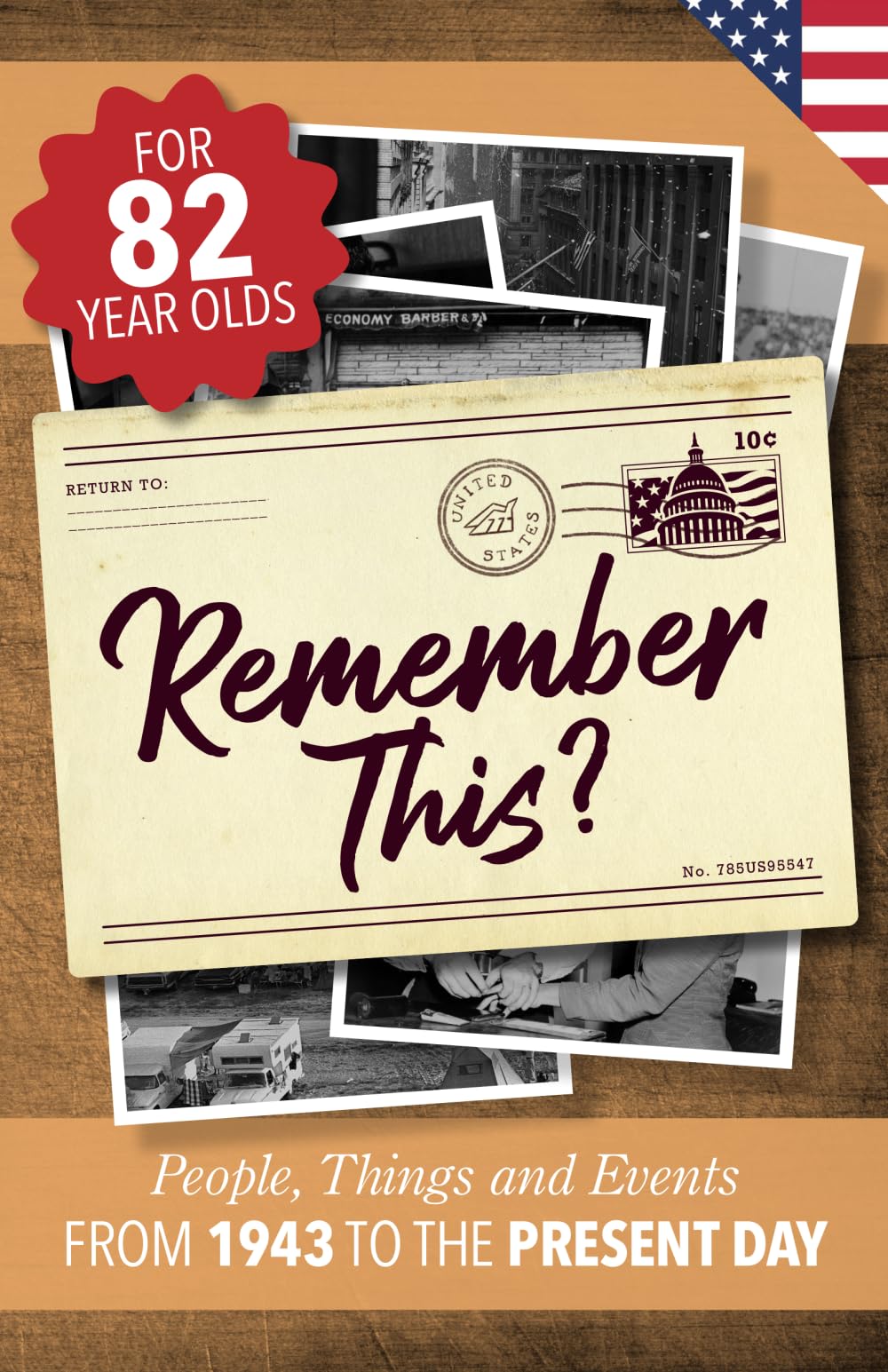 Remember This?: People, Things and Events from 1943 to the Present Day (US Edition) (Milestone Memories, Band 9) Leisure & Fun