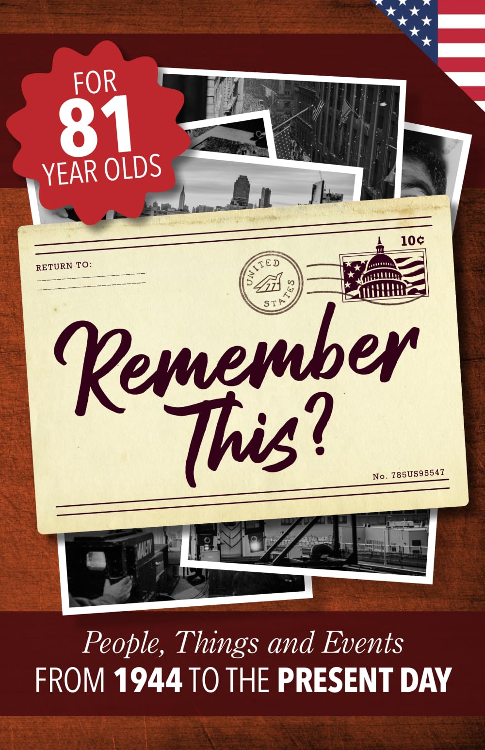 Remember This?: People, Things and Events from 1944 to the Present Day (US Edition) (Milestone Memories, Band 10) Leisure & Fun