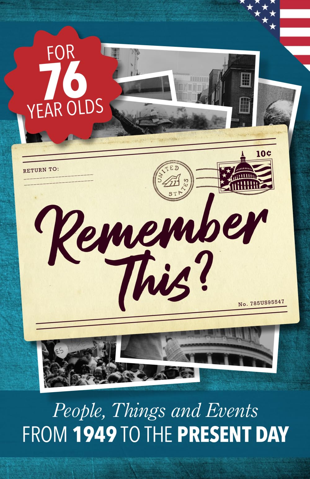 Remember This?: People, Things and Events from 1949 to the Present Day (US Edition) (Milestone Memories, Band 15) Leisure & Fun