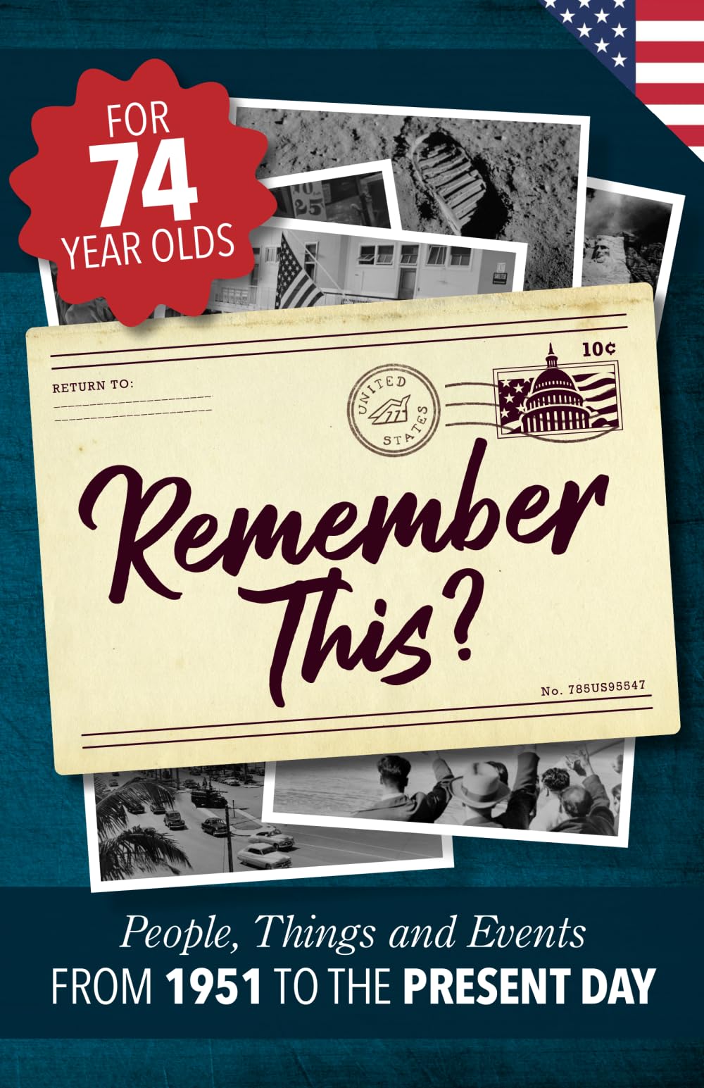 Remember This?: People, Things and Events from 1951 to the Present Day (US Edition) (Milestone Memories, Band 17) Leisure & Fun