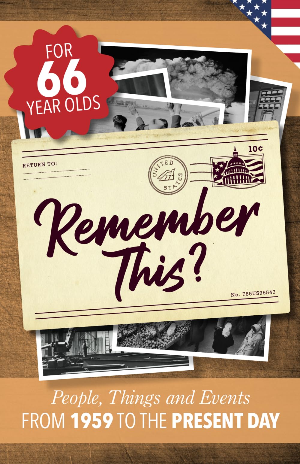 Remember This?: People, Things and Events from 1959 to the Present Day (US Edition) (Milestone Memories, Band 25) Leisure & Fun