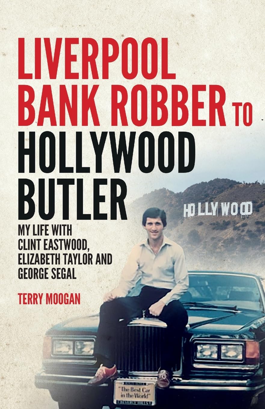 Liverpool Bank Robber To Hollywood Butler Memories