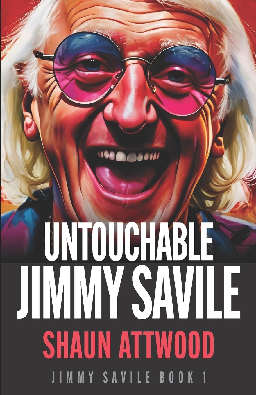 Untouchable Jimmy Savile: A Deeper Dive than The BBC’s The Reckoning and Netflix’s Jimmy Savile: A British Horror Story Horror & Mystery