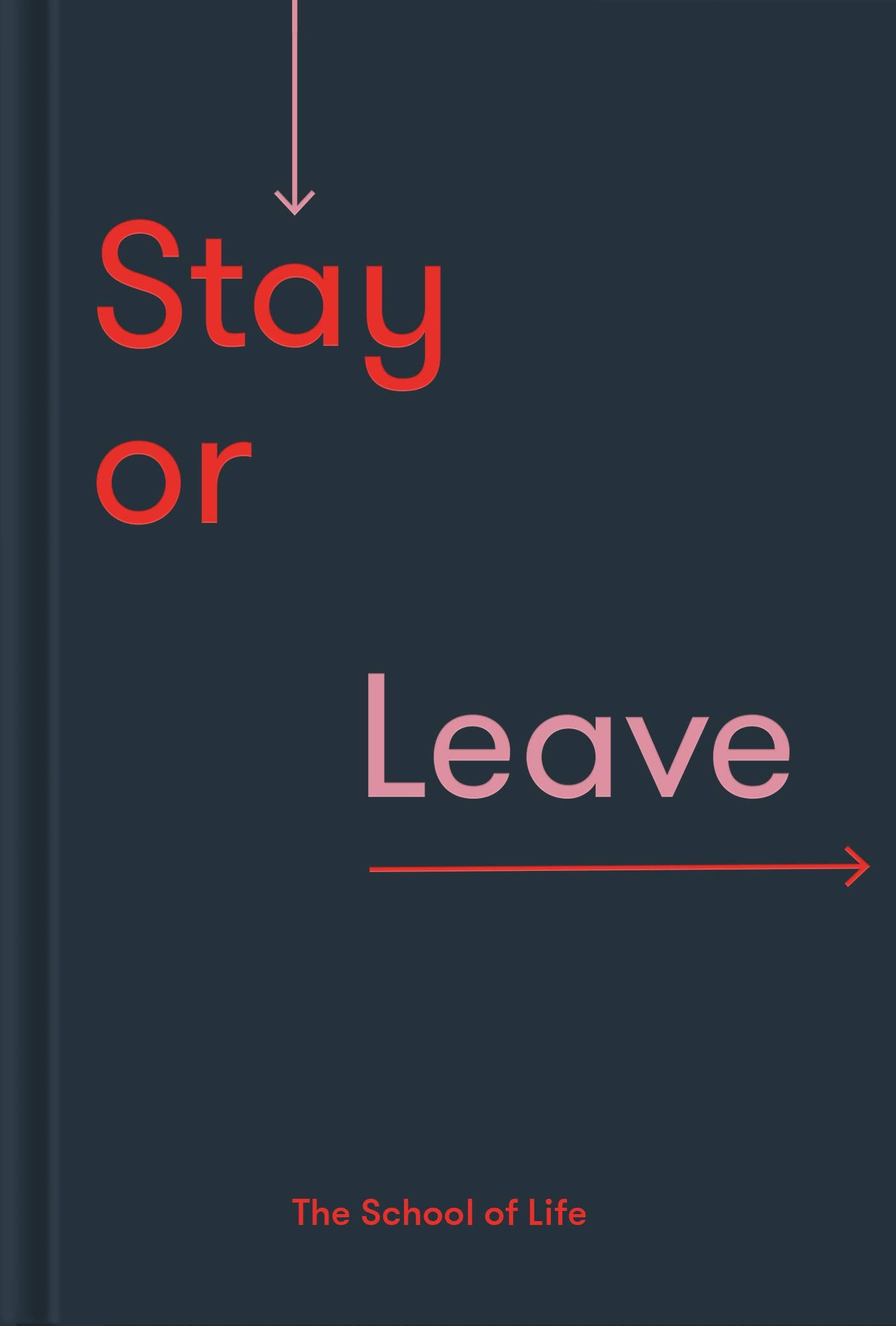 Stay or Leave book