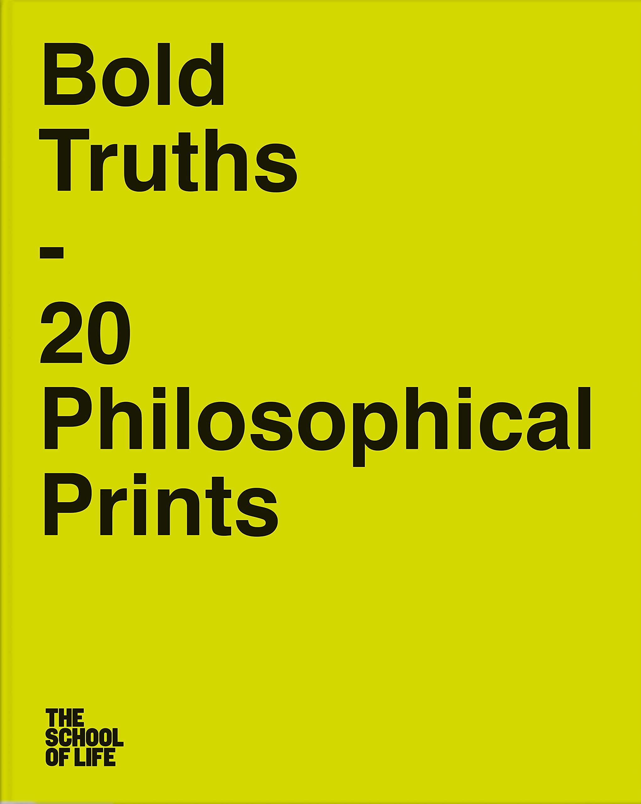 Bold Truths: 20 Philosophical Prints Philosophy