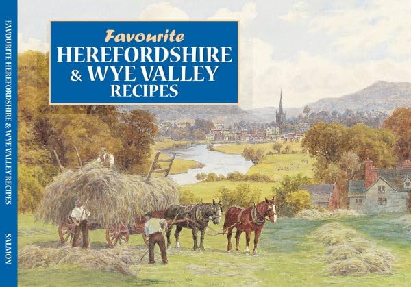 Salmon Favourite Herefordshire and Wye Valley Recipes Leisure, Home & Garden
