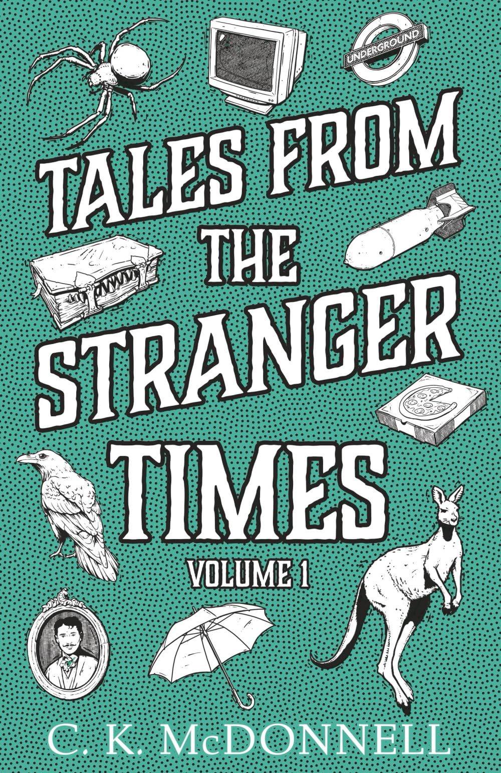 Tales from The Stranger Times: Volume 1 Contemporary literature