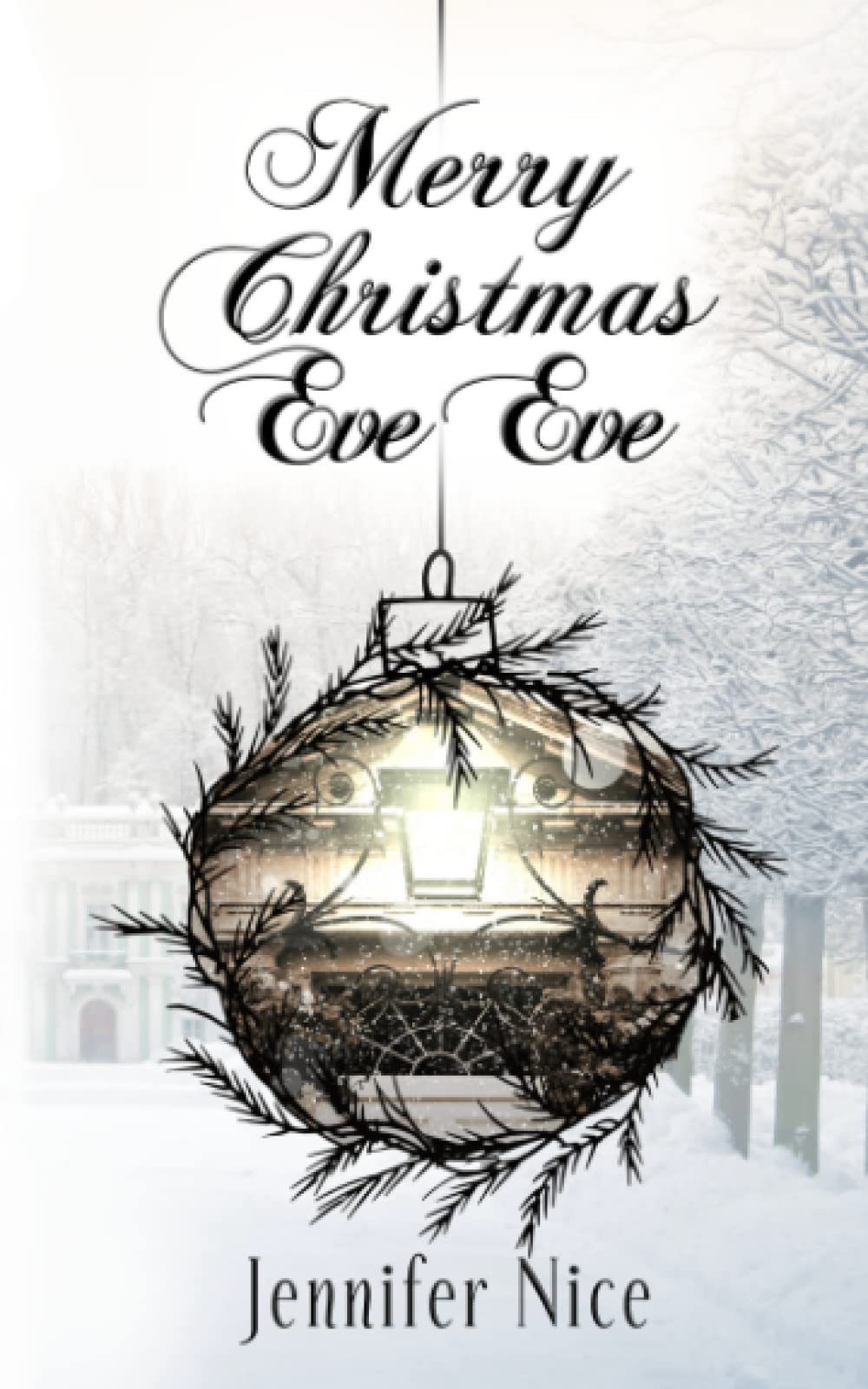 Merry Christmas Eve Eve (Christmas At The Manor, Band 1) Holiday Reading