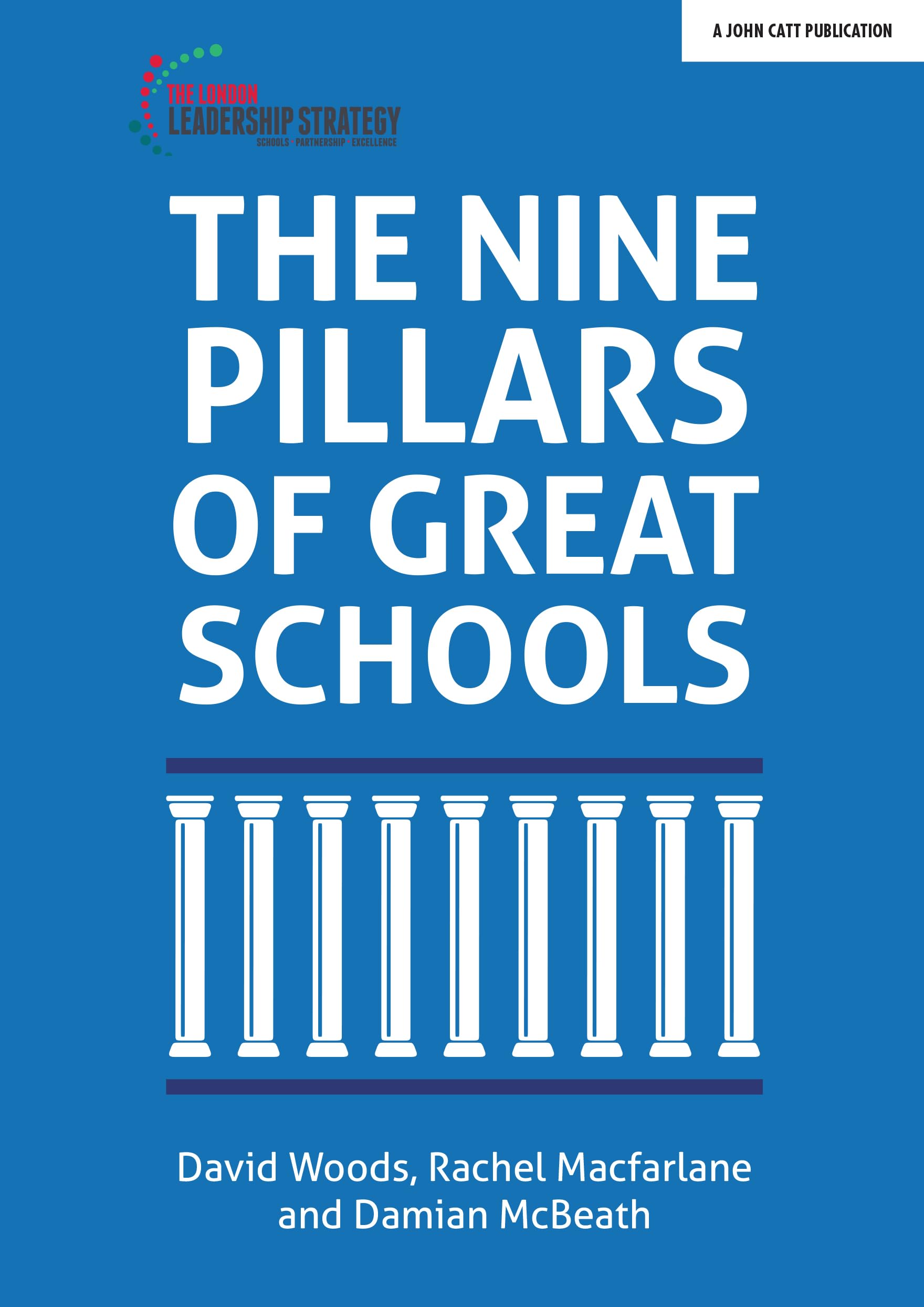 The Nine Pillars of Great Schools Business, Finance & Career