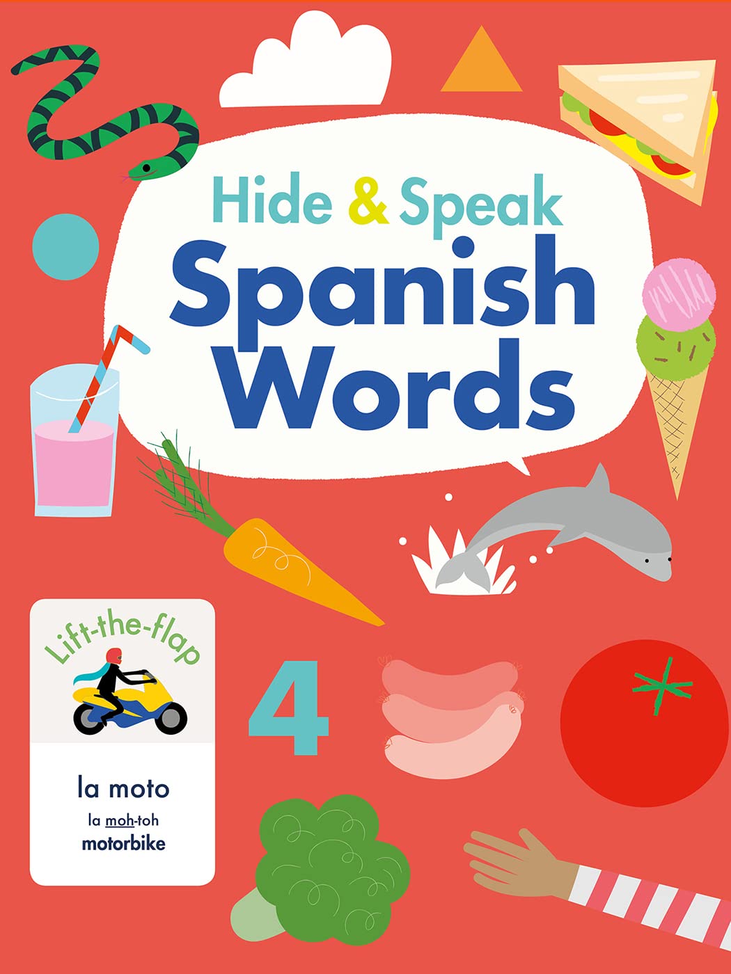 Hide & Speak Spanish Words (Lift the flap): 1 (Hello Spanish!) Parents & Children