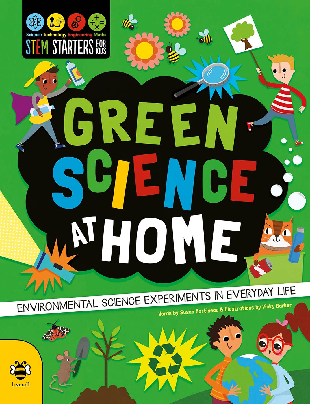 Green Science at Home: Discover the Environmental Science in Everyday Life (STEM Starters for Kids) Natural Sciences