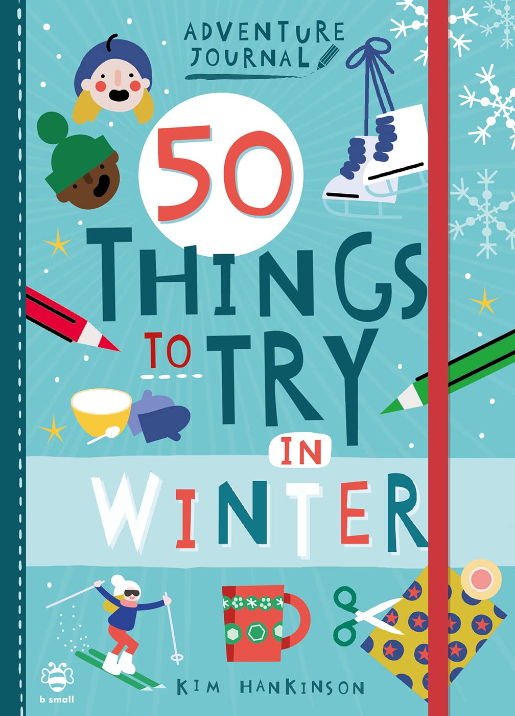 50 Things to Try in Winter (Adventure Journal) Non-fiction