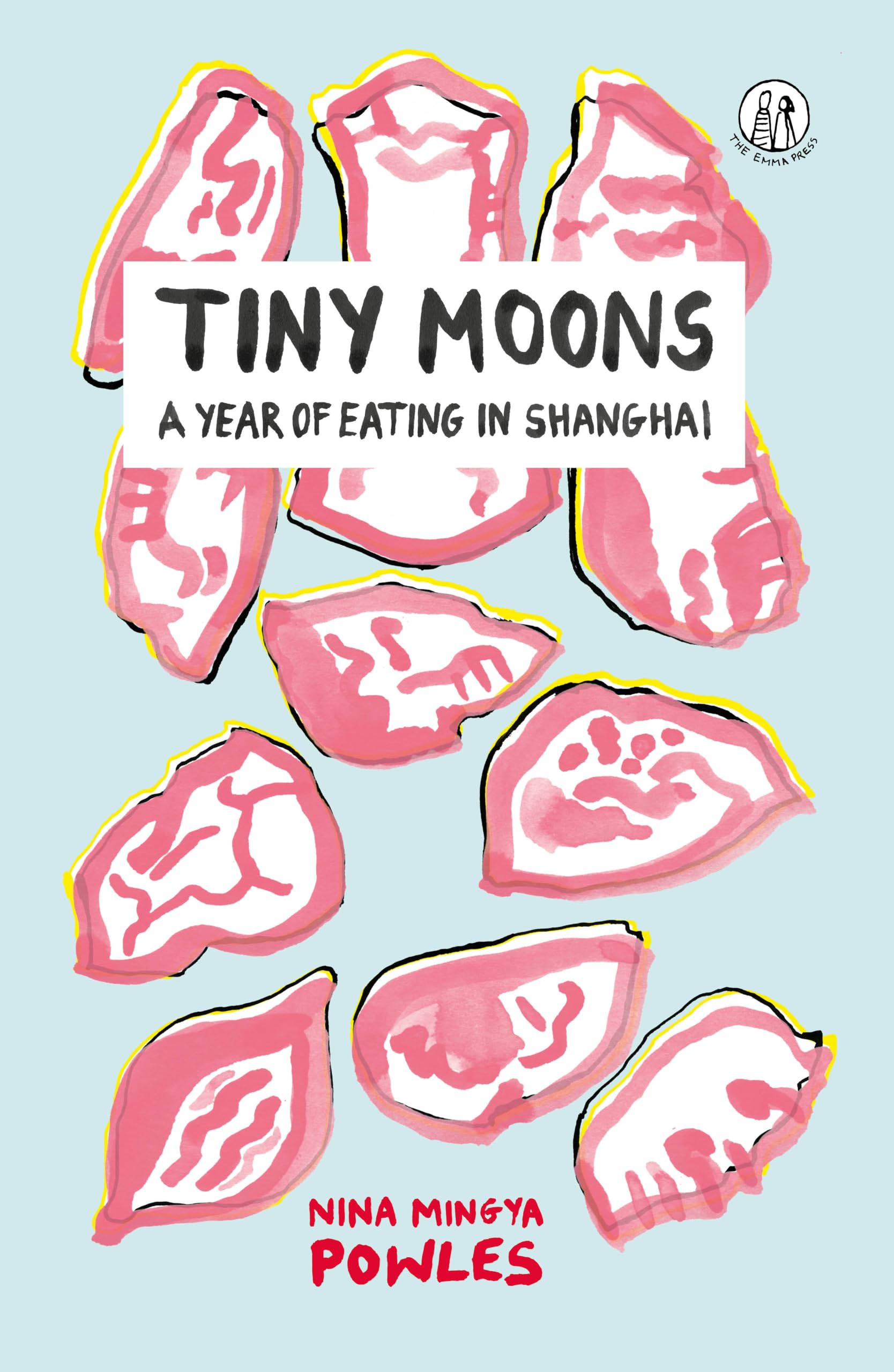 Tiny Moons: A Year of Eating in Shanghai book