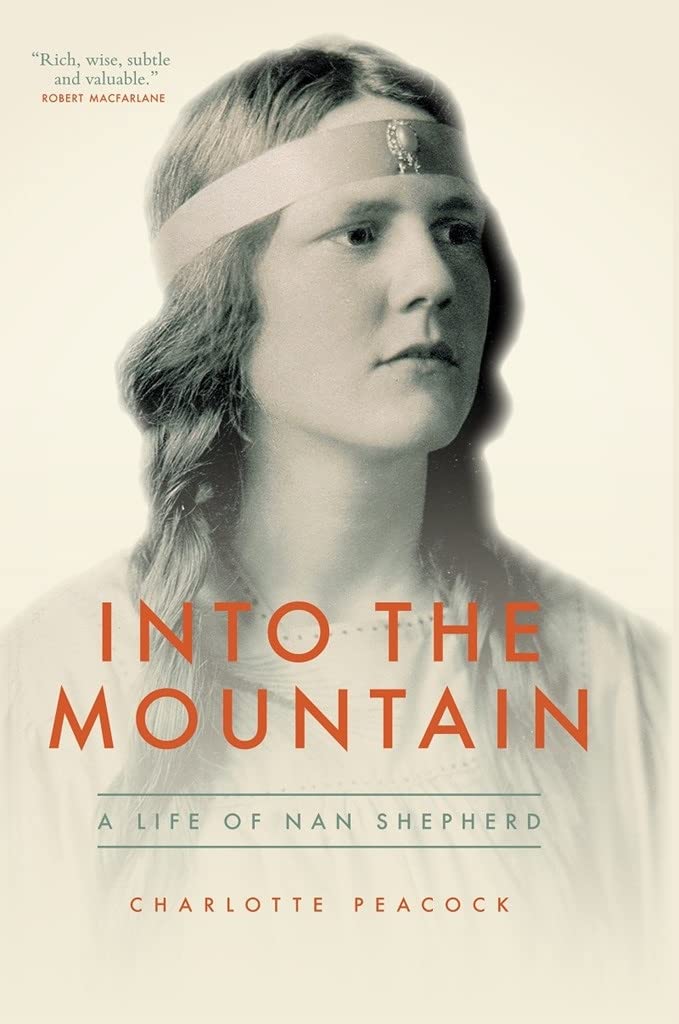 Into the Mountain: A Life of Nan Shepherd Art & Literature