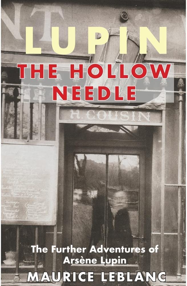 Lupin the Hollow Needle: The Further Adventures of Arsene Lupin (Lupin from Galileo Publishers) Contemporary literature Books