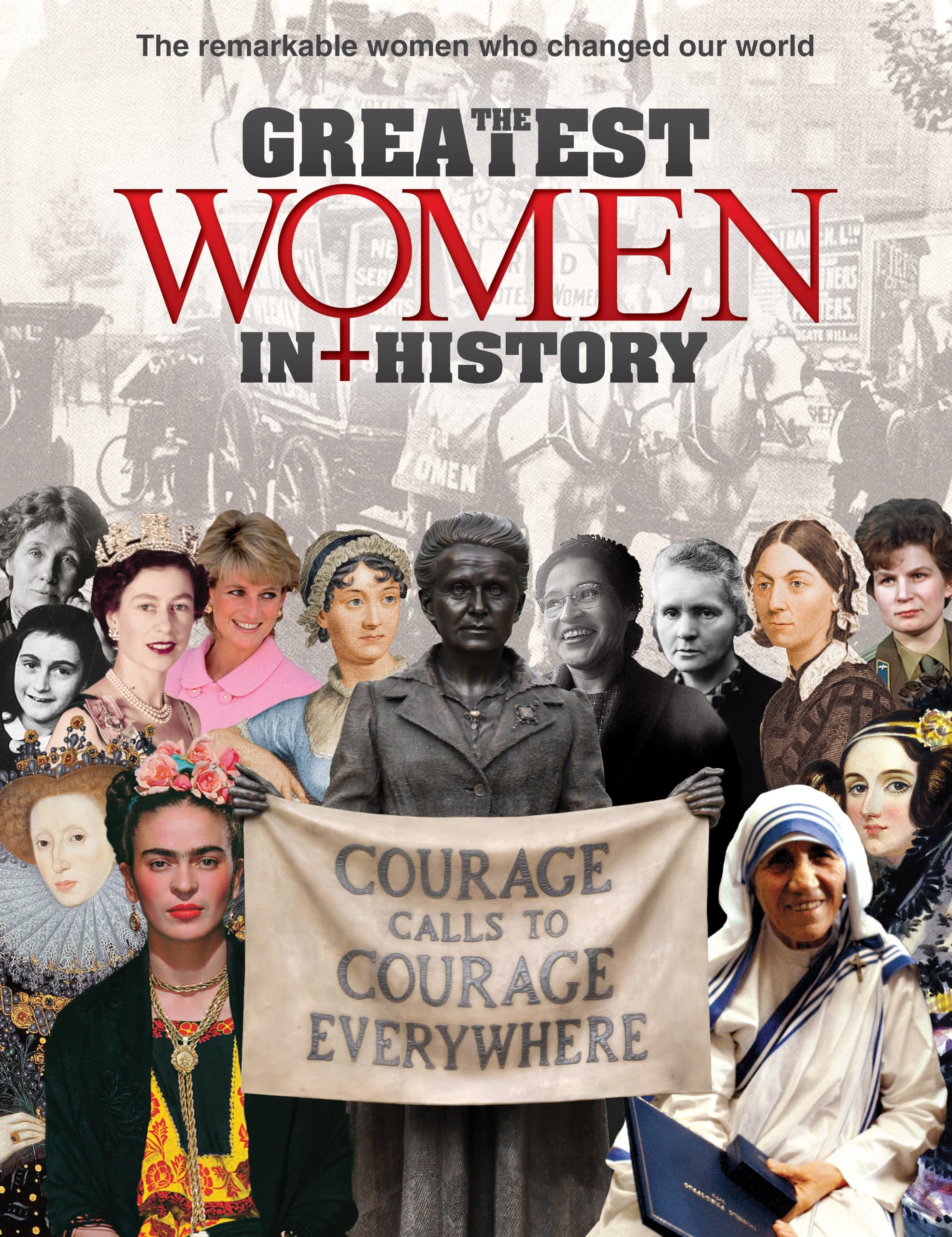The Greatest Women in History: The Remarkable Women Who Changed Our World Books