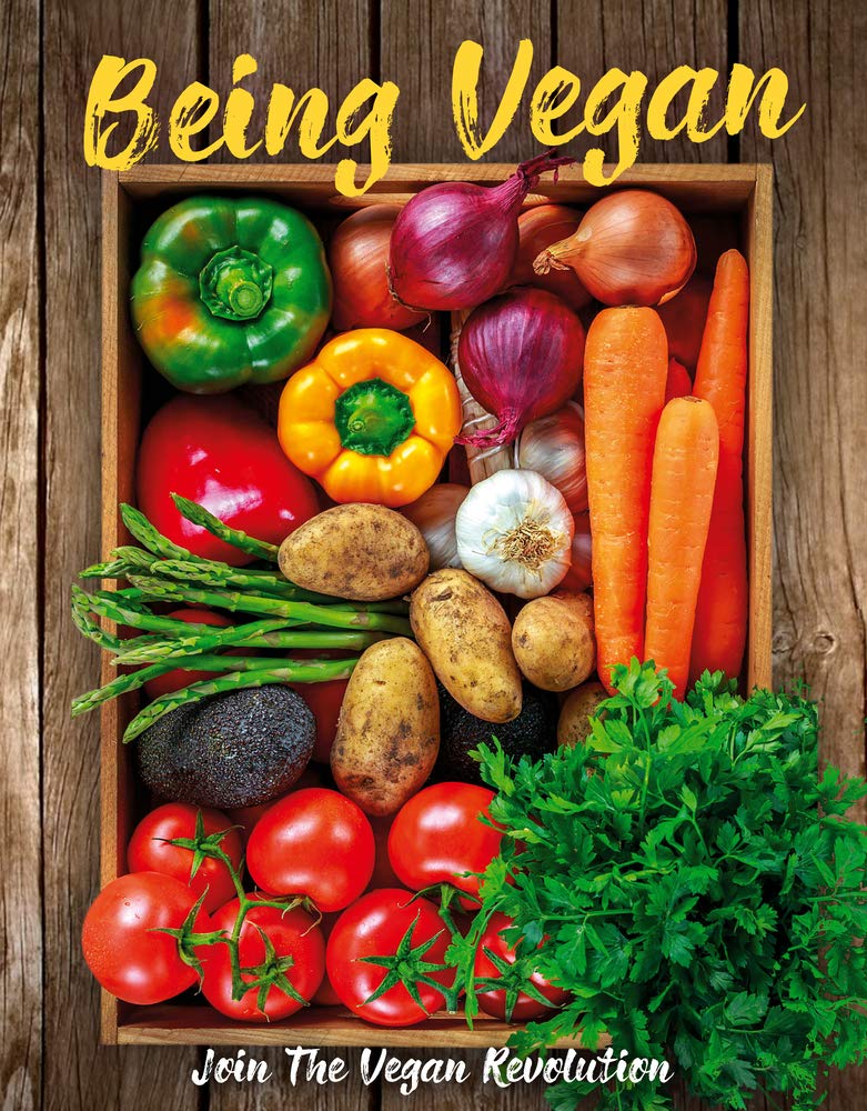 Being Vegan: Join the Vegan Revolution Leisure, Home & Garden