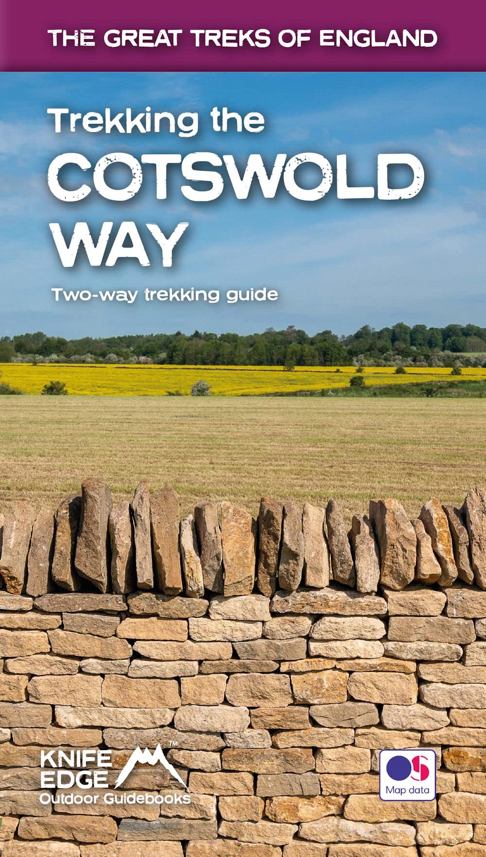 Trekking the Cotswold Way: Two way Trekking Guide With OS 1:25k Maps 18 Different Itineraries book