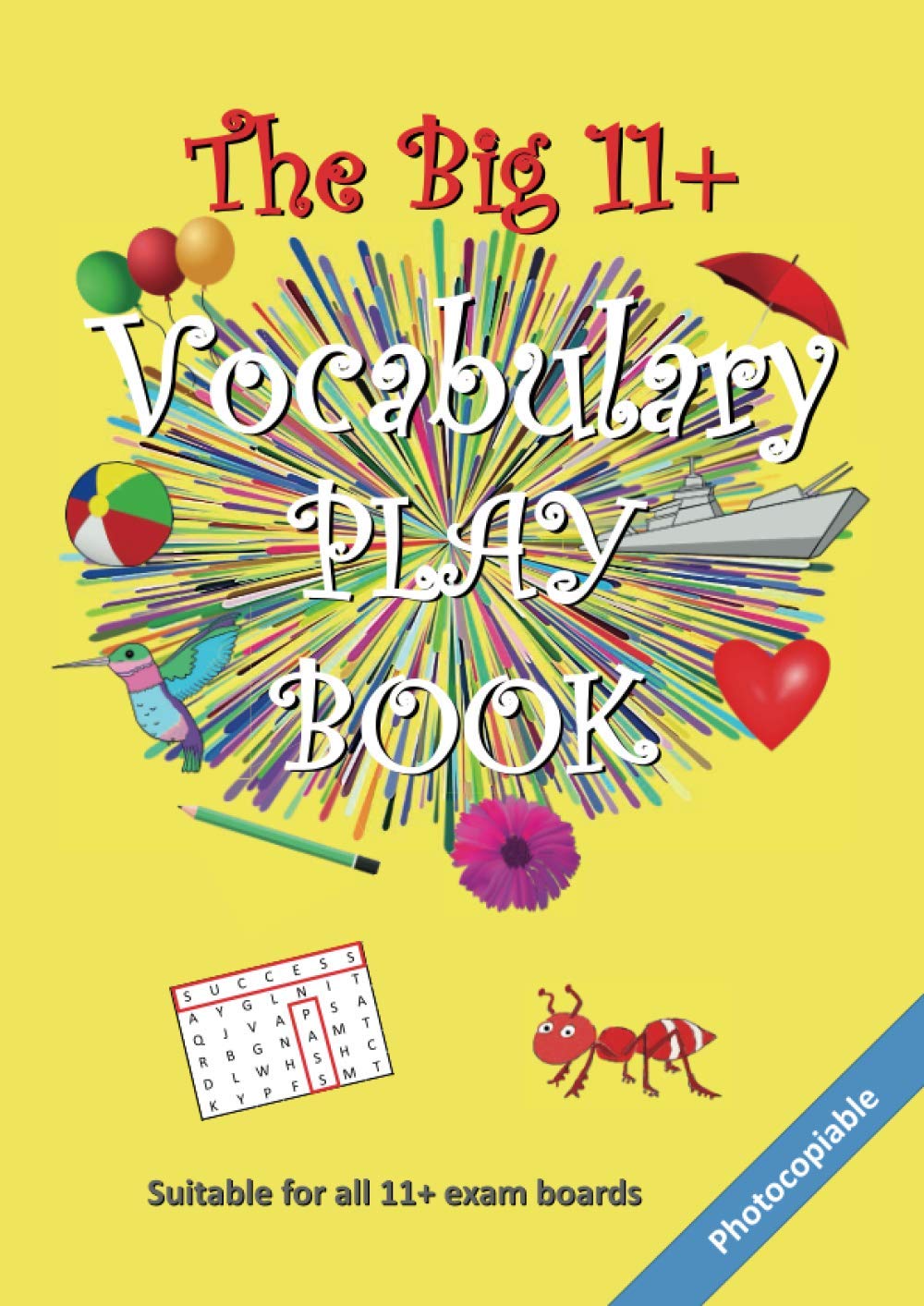 The Big 11+ Vocabulary Play Book (The Big 11+ Series) Reading Aloud & Learning to Read
