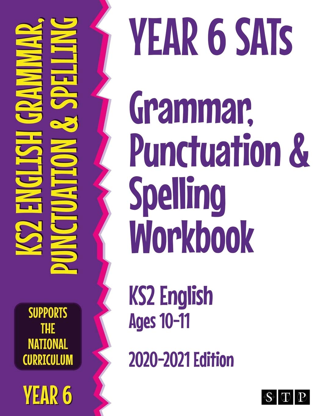 Year 6 SATs Grammar, Punctuation and Spelling Workbook KS2 English Ages 10-11: 2020-2021 Edition Reading Aloud & Learning to Read