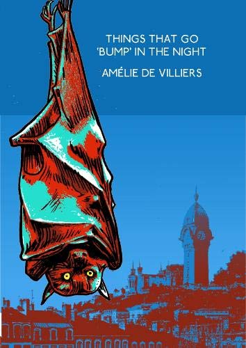 Things That Go `Bump’ in the Night (Elmbridge Literary Competition Chapbook) Horror & Mystery