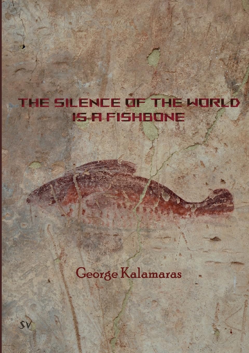 The Silence of the World Is a Fishbone Poetry