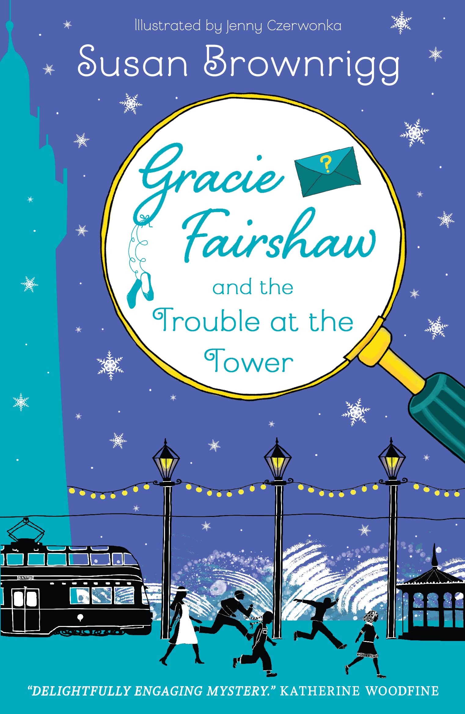 Gracie Fairshaw and The Trouble at the Tower Novels & Short Stories