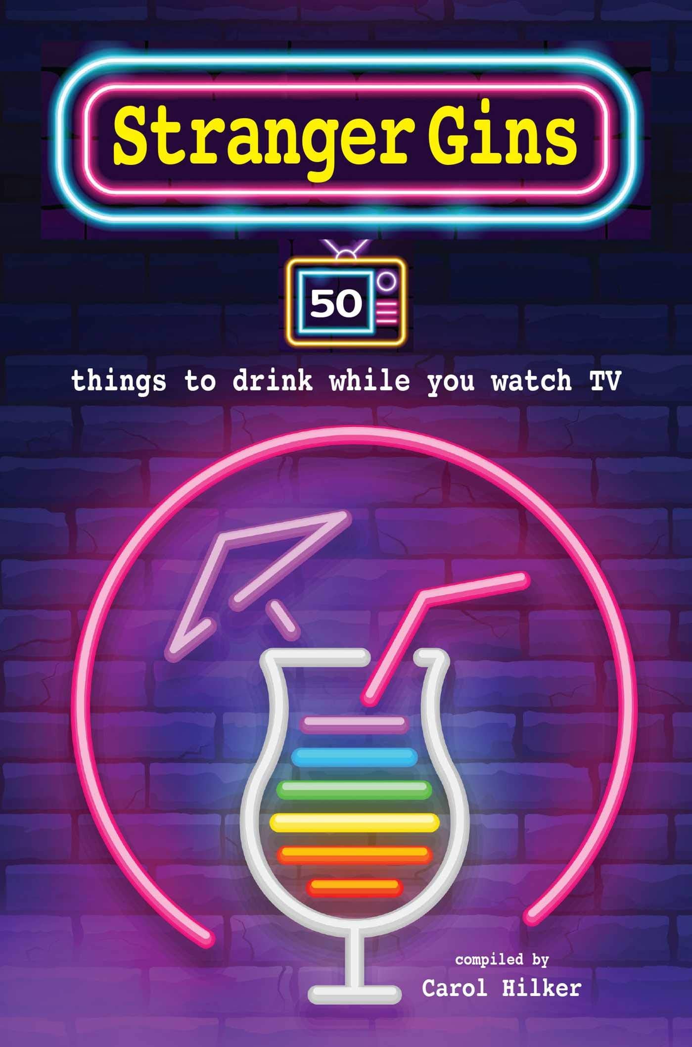 Stranger Gins: 50 things to drink while you watch TV Leisure, Home & Garden
