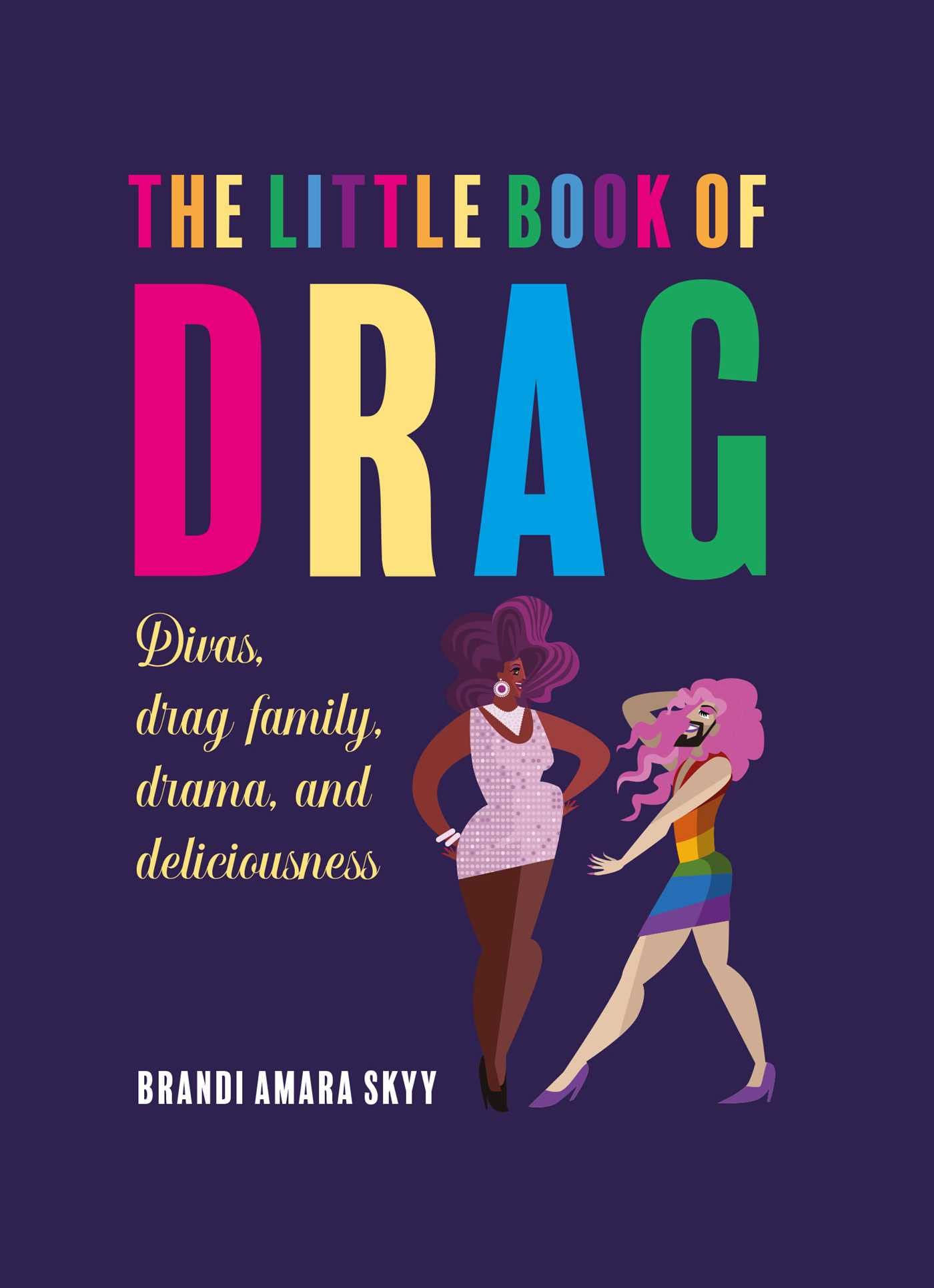 The Little Book of Drag LGBTQ+