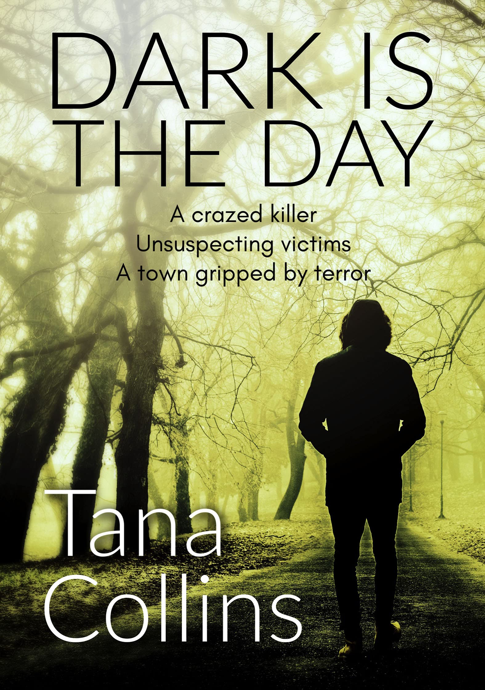 Collins, T: Dark Is the Day Action & Adventure