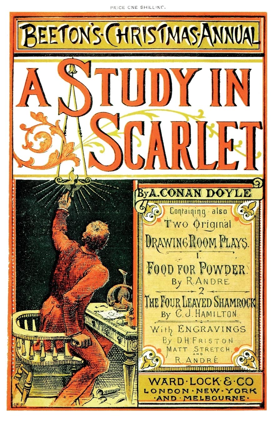 Beeton's Christmas Annual 1887 Facsimile Edition: including A Study In Scarlet, Food For Powder, The Four-Leaved Shamrock Historical Fiction