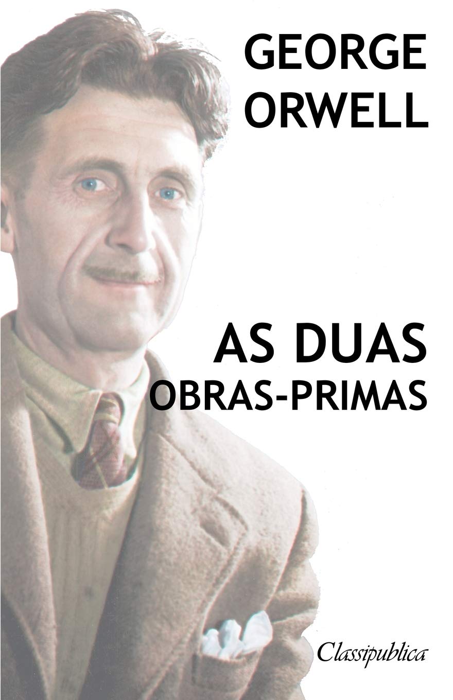 George Orwell - As duas obras-primas book