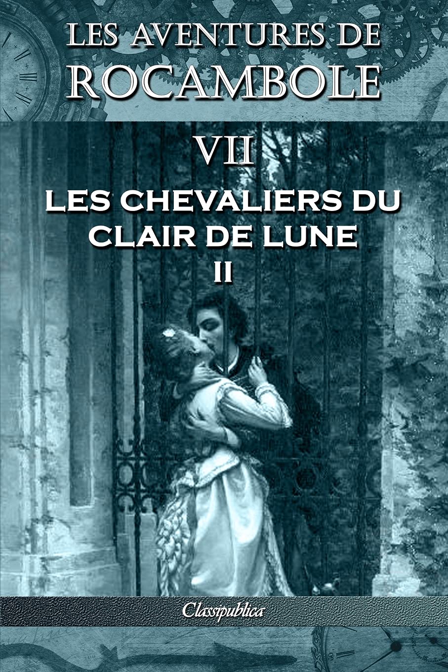 Les aventures de Rocambole VII book