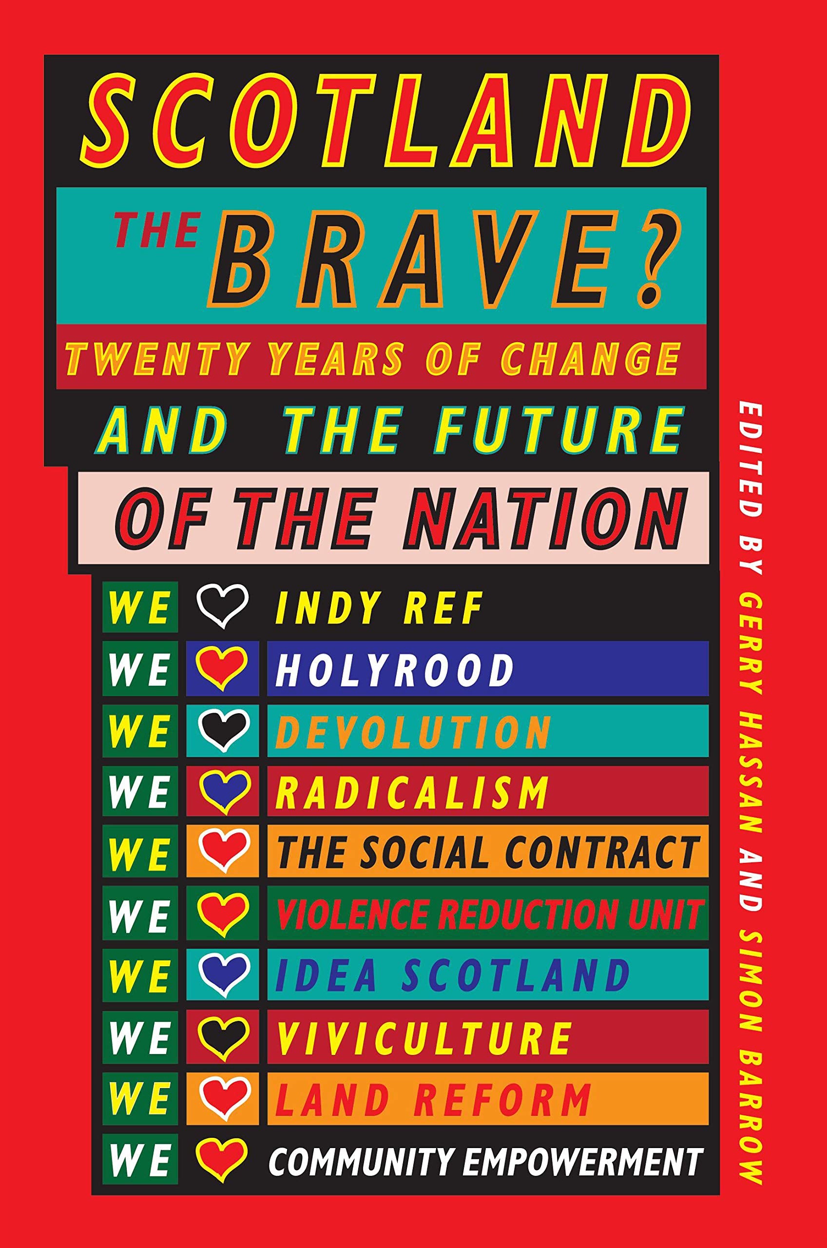 Scotland the Brave?: Twenty Years of Change and the Future of the Nation book