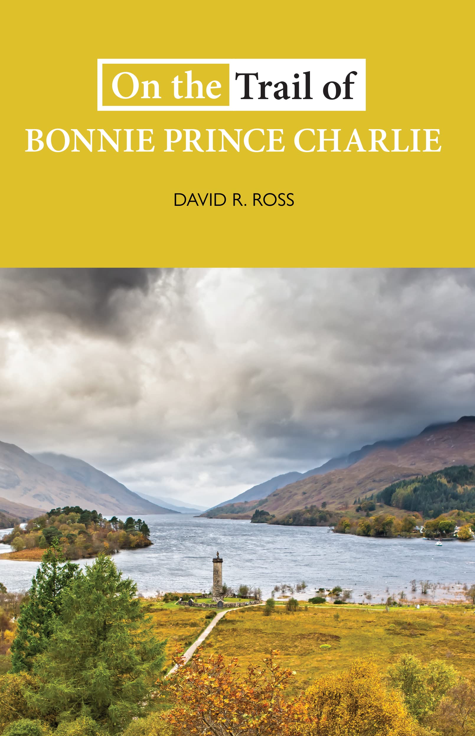 On the Trail of Bonnie Prince Charlie Memories