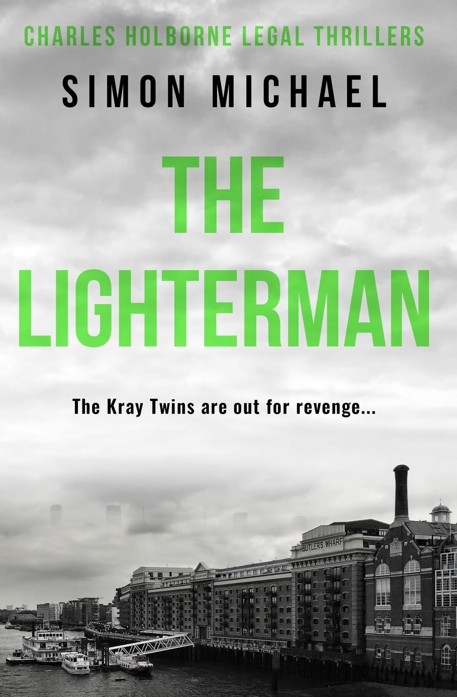 The Lighterman: The Kray Twins are out for revenge... (Charles Holborne Legal Thrillers, Band 3) Historical Fiction