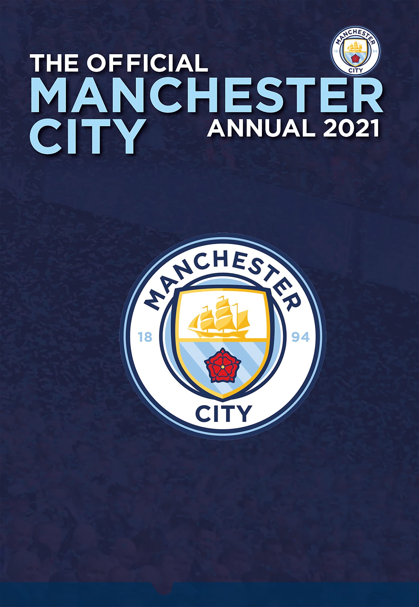 The Official Manchester City Annual 2021 Reference Books