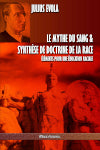 Le mythe du sang & Synthèse de doctrine de la race book
