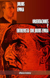 Orientaciones y Entrevista con Julius Evola book