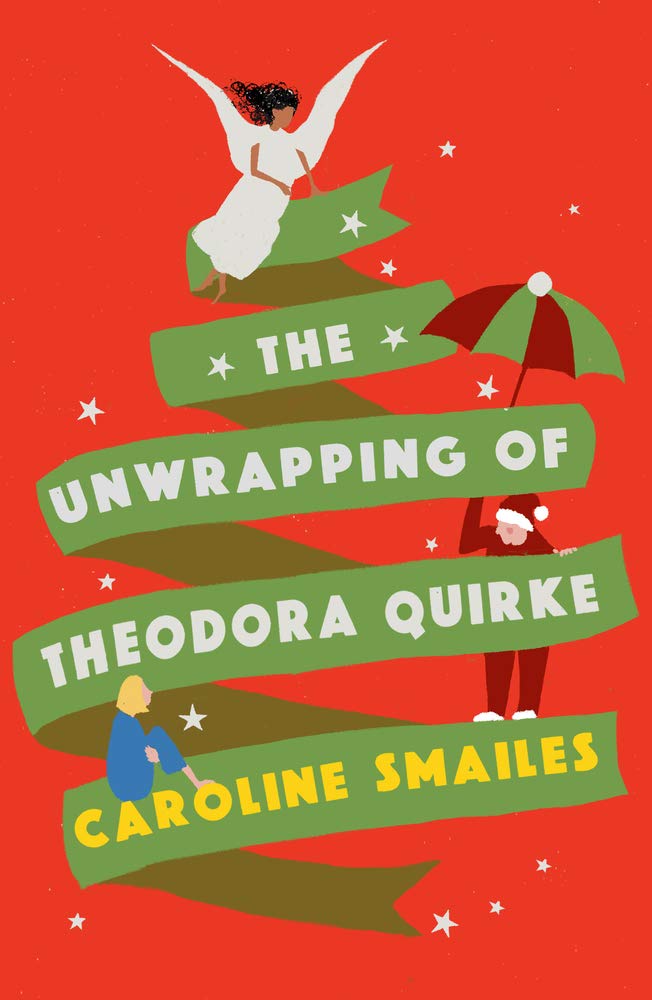 The Unwrapping of Theodora Quirke book