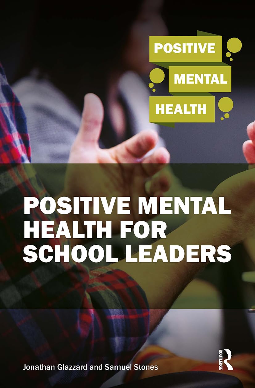 Positive Mental Health for School Leaders Medicine