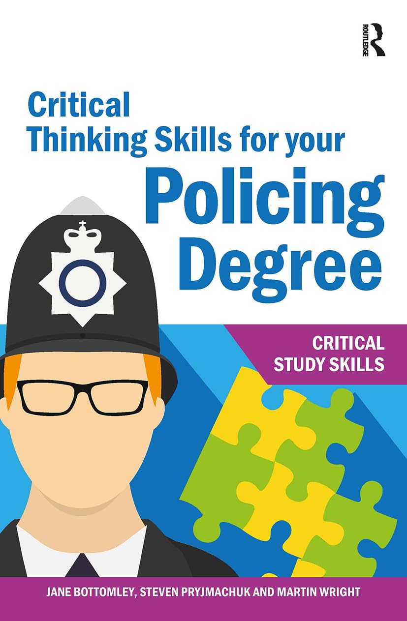 Critical Thinking Skills for your Policing Degree Medicine